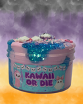 Kawaii or Die
